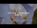 Sultan + Shepard - Banya