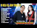 OM ADELLA FULL ALBUM TERBARU 2025 | Duet Difarina Indra Adella Ft. Cak Fendik Bahtera Mahligai Cinta