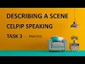 CELPIP Speaking Task 3 - Describing a Scene