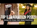 TOP 5 GRADUATION POSES HOW TO POSE FOR GRAD PHOTOS