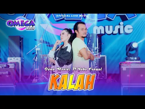 Download MP3 Kalah - Rena Movies ft Joko Crewol (Omega Music)