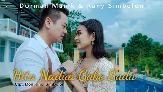 dorman manik u0026 rany simbolon hita nadua gabe sada official music video