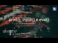 Algoritmos e Programacao de Computadores I - print input e eval Libras