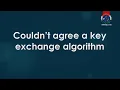 Couldn t agree a key exchange algorithm