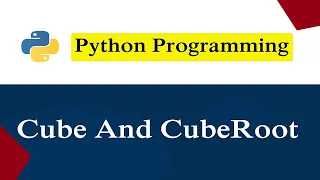 Python Program To Calculate Cube And Cube Root Of Given Number PankajEduTech