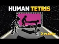 HUMAN TETRIS CO-OP 2 Player Immersive Interactive Warm Up Viral Interactive Game FULL