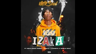 izaka mtksoul ft resto newlandz finest lungsta noble soul dlala ladoo