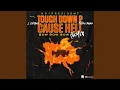 Touch Down 2 Cause Hell (Bow Bow Bow) (Remix)