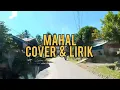Download Lagu MAHAL - MEGGI Z. Cover + Lirik | TIYA