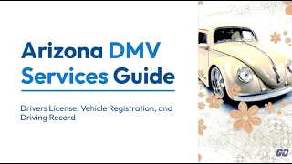 Arizona DMV Services Guide Drivers License Vehicle Registration and Driving Record