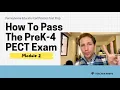How To Pass Your PreK-4 Module 2 PECT Exam
