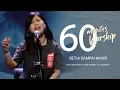 Download Lagu 60 MINUTES WORSHIP - SETIA SAMPAI AKHIR feat RUTH SIHOTANG