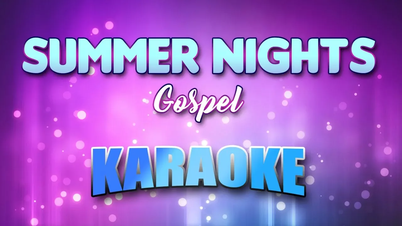 Grease - Summer Nights (Karaoke & Lyrics)