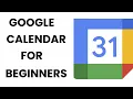 Google Calendar for Beginners Master Your Schedule in Minutes 2025