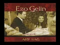 Arif Sağ - Dağlar Yüce Dağlar