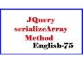 JQuery serializeArray Method English-75-vlr training