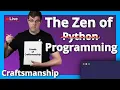 Creeds of Craftsmanship Part 1 The Zen of Python