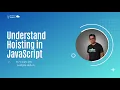 Understand Hoisting in JavaScript Variable Declaration var vs let vs const