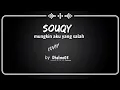 Download Lagu Souqy - mungkin aku yang salah //lirik // rekaman suara by Dhalmo 03