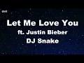 Download Lagu Let Me Love You ft. Justin Bieber - DJ Snake Karaoke 【With Guide Melody】 Instrumental