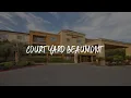 Courtyard Beaumont Review - Beaumont United States of America