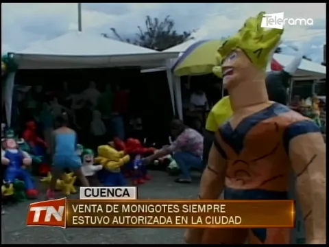 Venta de monigotes siempre estuvo autorizada en la ciudad