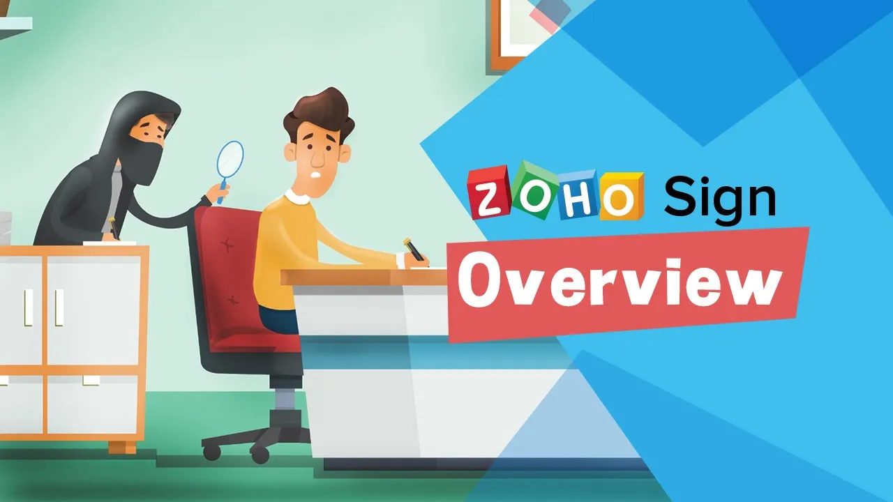 Zoho Sign - 完全なデジタル署名アプリ - 製品概要