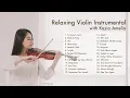 Download Lagu Best Relaxing Violin Instrumental by Kezia Amelia terbaik tanpa iklan