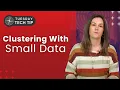 Tuesday Tech Tip - Storage Clustering with Small Data Sets