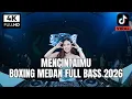 Lagu DJ MENCINTAIMU X BINTANG 5 - BOXING MEDAN JUNGLE DUTCH FULL BASS 2026