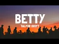 Download Lagu Talyor Swift - Betty (Lyrics)