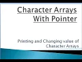 Character Arrays With Pointer Passing and Printing Character Array With Pointer