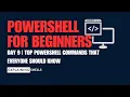 PowerShell Basics for Beginners Day 9 Top PowerShell commands that Everyone Should Know
