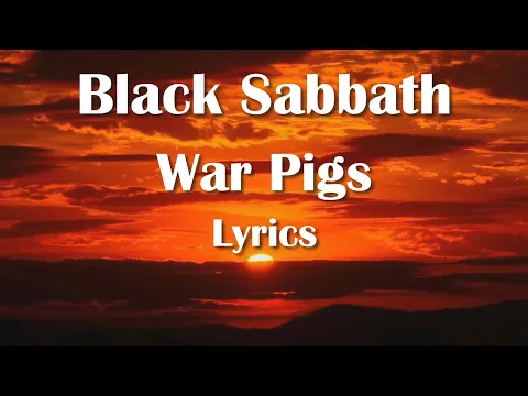 Download MP3 Black Sabbath - War Pigs (Lyrics) HQ Audio 🎵