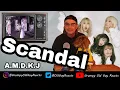 Download Lagu SCANDAL - A.M.D.K.J | FIRST TIME HEARING | REACTION