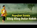 Download Lagu Eling-Eling Dulur Kabeh | Pupujian Sunda Zaman Dulu