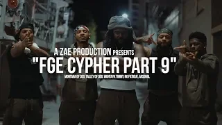 Montana of 300 Talley of 300 Wuntayk Timmy No Fatigue Arsonal - FGE CYPHER PART 9