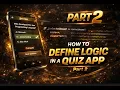 Quiz app Android Studio Kotlin Part 2 How to define Logic Watch Part 1 for Building UI