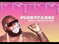 Plenty Cake - Rick Ross Ft. Young Dolph (DRUX REMIX)