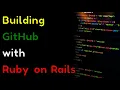 Building GitHub with Ruby on Rails