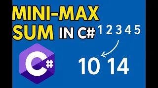Mini-Max Sum in C HackerRank Challenge Explained Step by Step