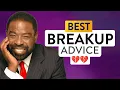 Les Brown How to Move On After Heartbreak