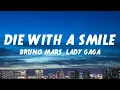 Download Lagu Lady Gaga, Bruno Mars - Die With A Smile (TikTok Version)