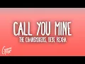 Download Lagu The Chainsmokers \u0026 Bebe Rexha - Call You Mine