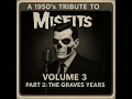 Download Lagu A 1950's Tribute To Misfits - Volume 3 (Part 2) #aicover #misfits