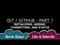 Chapter 1 GIT GITHUB - Initializing Adding Committing Status
