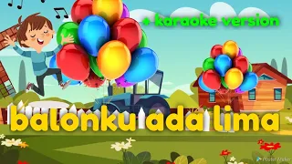 balonku ada lima lagu anak anak indonesia bonus karaoke version instrumental no vocal