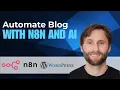How to Automate Your WordPress Blog with n8n and AI 2026 Guide
