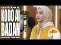 Lagu QASIDAH - KODO AI BADAN | MR. TM \u0026 FRIENDS (COVER)