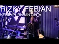 Lagu KESEMPURNAAN CINTA - RIZKY FEBIAN (YOIQBALL DRUMCAM)